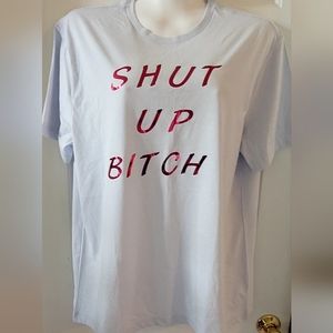 New never worn custom tee - RuPaul quote Shut Up B!+@h light baby blue tee Large